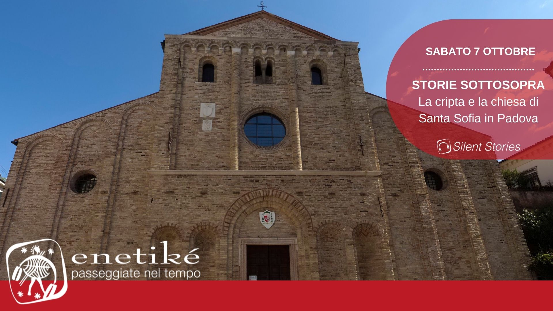 Padova – Storie sottosopra: “La cripta e la chiesa di Santa Sofia” – Sabato 7 ottobre 2023