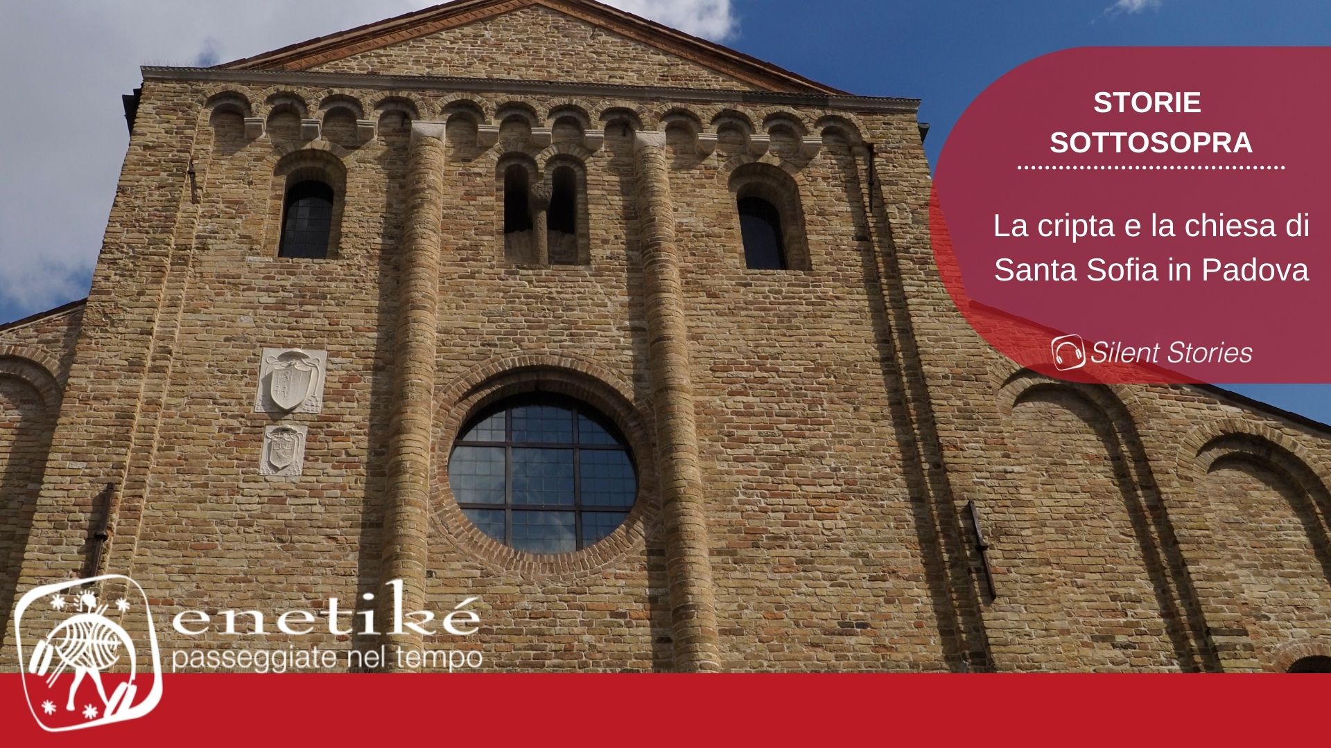 Padova – 𝐒𝐓𝐎𝐑𝐈𝐄 𝐒𝐎𝐓𝐓𝐎𝐒𝐎𝐏𝐑𝐀 – 𝐋𝐚 𝐂𝐫𝐢𝐩𝐭𝐚 𝐞 𝐥𝐚 𝐂𝐡𝐢𝐞𝐬𝐚 𝐝𝐢 𝐒. 𝐒𝐨𝐟𝐢𝐚 – 𝐒𝐚𝐛𝐚𝐭𝐨 𝟏𝟕 𝐦𝐚𝐠𝐠𝐢𝐨 𝟐𝟎𝟐𝟓 𝐨𝐫𝐞 𝟏𝟔.𝟑𝟎
