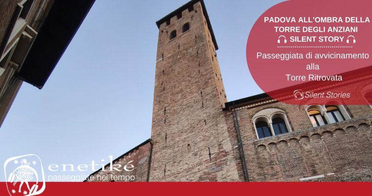 𝐏𝐚𝐝𝐨𝐯𝐚 𝐚𝐥𝐥’𝐨𝐦𝐛𝐫𝐚 𝐝𝐞𝐥𝐥𝐚 𝐓𝐨𝐫𝐫𝐞 𝐝𝐞𝐠𝐥𝐢 𝐀𝐧𝐳𝐢𝐚𝐧𝐢 – 𝐒𝐢𝐥𝐞𝐧𝐭 𝐒𝐭𝐨𝐫𝐲 𝐞 𝐬𝐚𝐥𝐢𝐭𝐚 𝐚𝐥𝐥𝐚 𝐓𝐨𝐫𝐫𝐞 – 𝒆𝒗𝒆𝒏𝒕𝒐 𝒊𝒏 𝒄𝒐𝒓𝒔𝒐